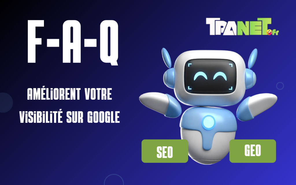 L'importance des FAQ pour Google et les intelligences artificielles 6 L'importance des FAQ pour Google et les intelligences artificielles