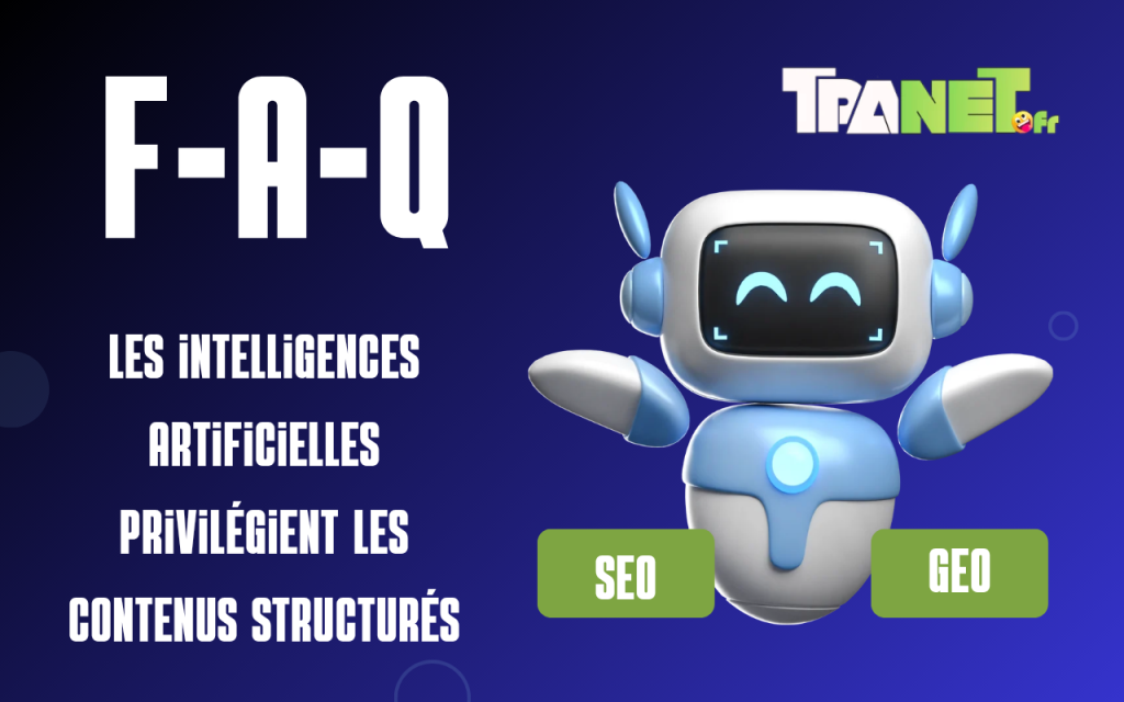 L'importance des FAQ pour Google et les intelligences artificielles 7 L'importance des FAQ pour Google et les intelligences artificielles