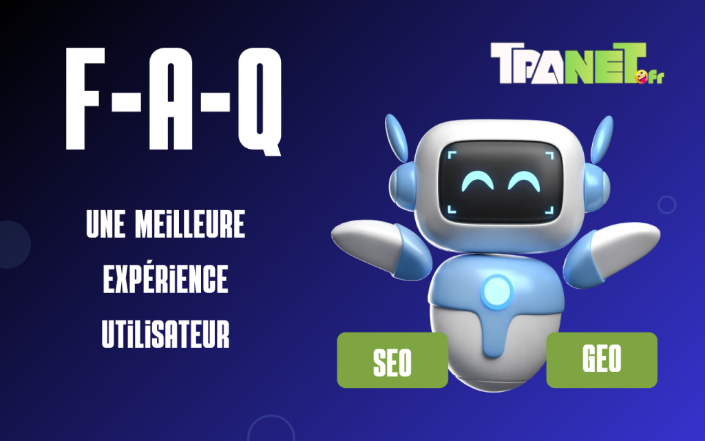 L'importance des FAQ pour Google et les intelligences artificielles 8 L'importance des FAQ pour Google et les intelligences artificielles
